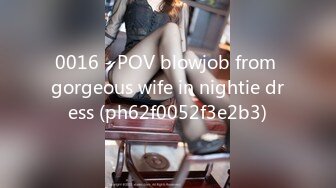 0016 - POV blowjob from gorgeous wife in nightie dress (ph62f0052f3e2b3)