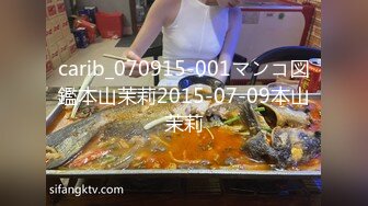 carib_070915-001マンコ図鑑本山茉莉2015-07-09本山茉莉